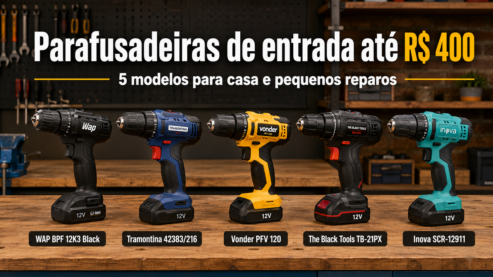 Comparação visual entre cinco modelos de parafusadeira para pequenos reparos